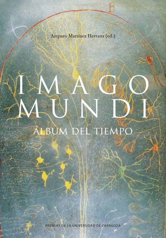 PRESENTACIÓN del libro "Imago Mundi. Álbum del tiempo", Amparo Martínez Herranz (ed.)